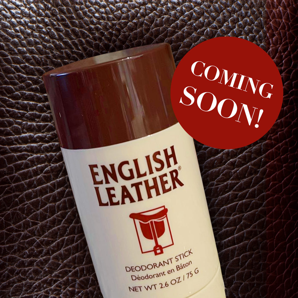 Editorial Shot of English Leather Deodorant stick with a dot that reads: coming soon!